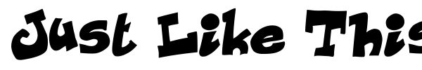Just Like This font preview